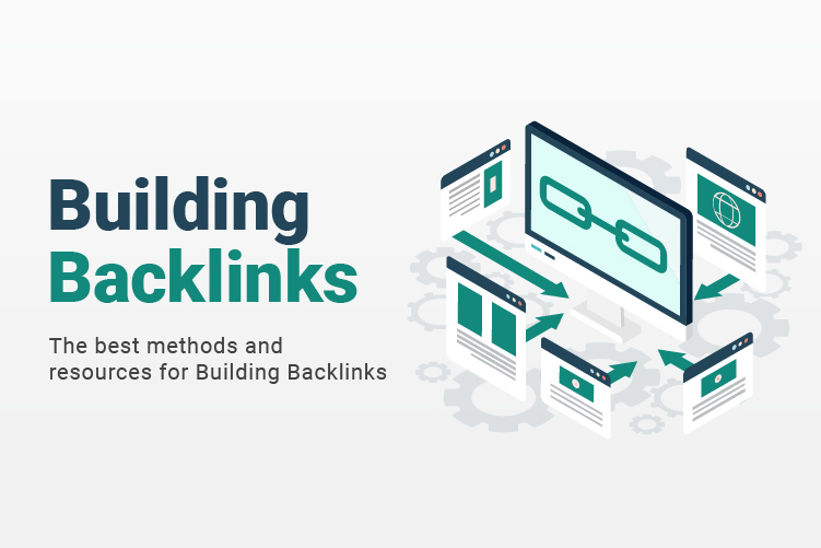 Methods and Resources for Building Backlinks